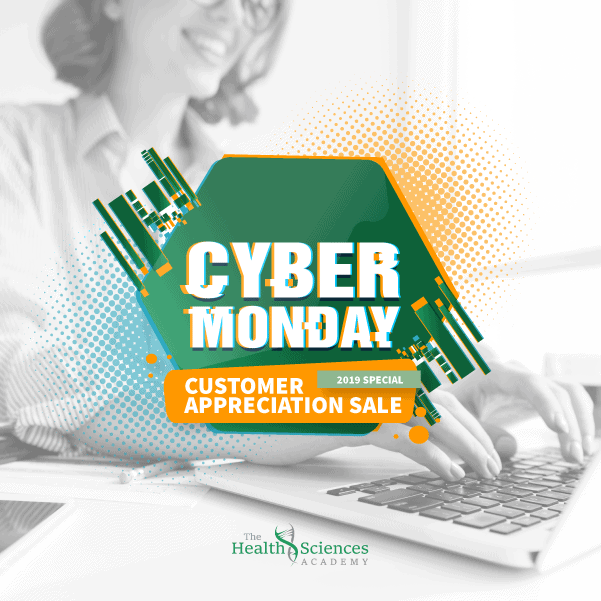 Cyber Monday 2019 The Health Sciences Academy